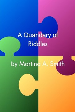 A Quandary of Riddles - Smith, Martina A.