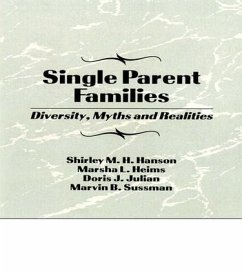 Single Parent Families - Sussman, Marvin B; Hanson, Shirley; Heims, Marsha L; Julian, Doris J