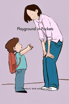 Playground in Pockets - Smith, Martina A.; Cooper, Laura