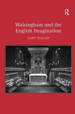 Walsingham and the English Imagination - Waller, Gary