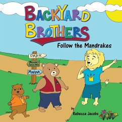 BackYard Brothers: Follow the Mandrakes - Jacobs, Rebecca