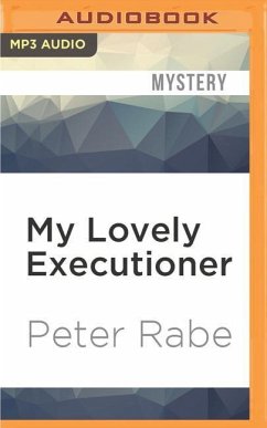 My Lovely Executioner - Rabe, Peter
