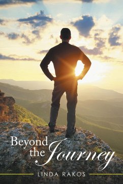 BEYOND THE JOURNEY - Rakos, Linda