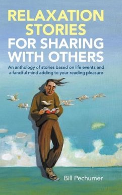 Relaxation Stories For Sharing With Others - Pechumer, Bill