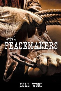 The Peacemakers - Wood, Bill