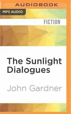 The Sunlight Dialogues - Gardner, John