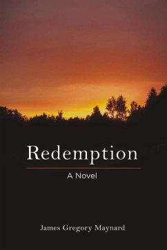 Redemption: A Novel Volume 1 - Maynard, James Gregory