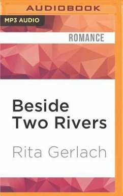 Beside Two Rivers - Gerlach, Rita