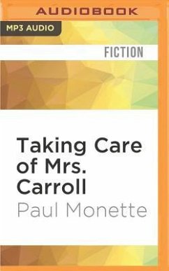 Taking Care of Mrs. Carroll - Monette, Paul