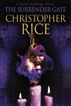 The Surrender Gate - Rice, Christopher