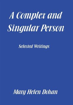 A Complex and Singular Person - Dohan, Mary Helen