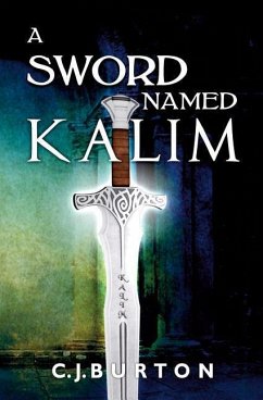 A Sword Named Kalim - Burton, C. J.