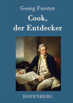 Cook, der Entdecker - Forster, Georg