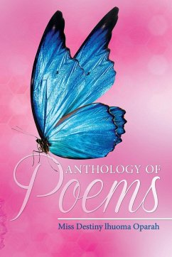 Anthology of Poems - Oparah, Miss Destiny Lhuoma