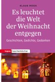 Es leuchtet die Welt der Weihnacht entgegen