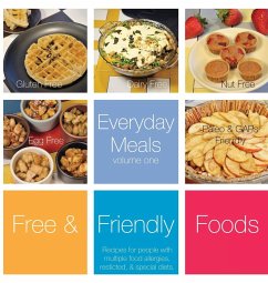 Everyday Meals, Volume One - Foods, Free And Friendly; Chef, The Allergy