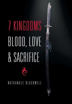 7 Kingdoms Blood, Love & Sacrifice - Blackwell, Nathanule