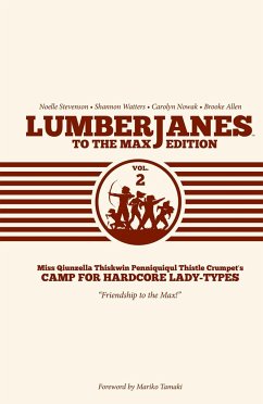 Lumberjanes to the Max Vol. 2 - Watters, Shannon; Stevenson, Nd