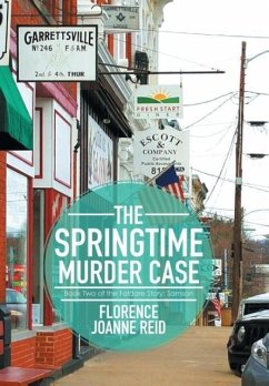 The Springtime Murder Case - Reid, Florence Joanne