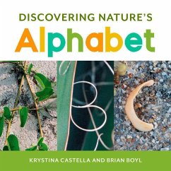 Discovering Nature's Alphabet - Castella, Krystina; Boyl, Brian