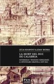 La mort del duc de Calàbria : interessos i tensions nobiliàries a l'epistolari Granvela, 1539-1561