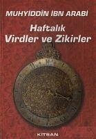 Haftalik Virdler ve Zikirler - Ibn Arabi, Muhyiddin