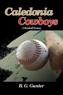 Caledonia Cowboys - Gunter, B. G.