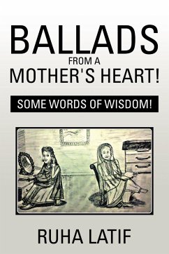 Ballads from a Mother's Heart! - Latif, Ruha