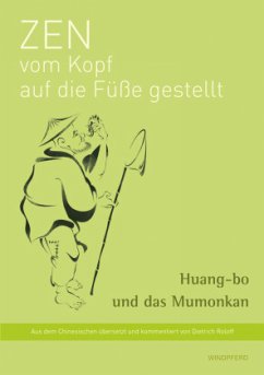 Zen vom Kopf auf die Füße gestellt