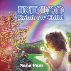 Indigo Rainbow Child - Pam, Nana