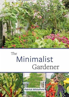 The Minimalist Gardener - Whitefield, Patrick