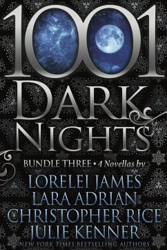 1001 Dark Nights - James, Lorelei; Adrian, Lara; Rice, Christopher; Kenner, Julie