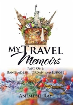 My Travel Memoirs - Ray, Animesh