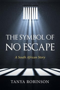 The Symbol of No Escape - Robinson, Tanya