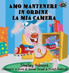 Amo mantenere in ordine la mia camera - Admont, Shelley; Books, Kidkiddos