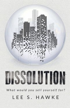 Dissolution - Hawke, Lee S.
