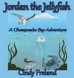 Jordan the Jellyfish - Freland, Cindy