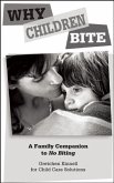 Why Children Bite [25-Pack]: A Family Companion to No Biting