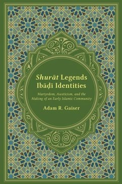 Shurat Legends, Ibadi Identities - Gaiser, Adam R