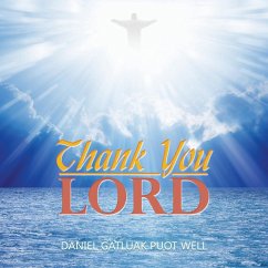 Thank You Lord - Well, Daniel Gatluak Puot