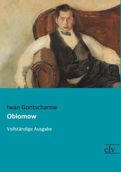 Oblomow - Gontscharow, Iwan