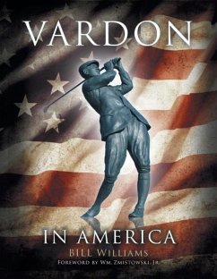 Vardon in America - Williams, Bill