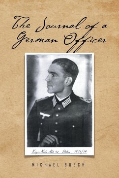 The Journal of a German Officer - Busch, Michael