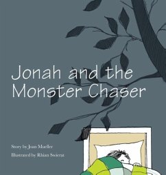 Jonah and the Monster Chaser - Mueller, Joan L.