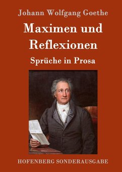 Maximen und Reflexionen - Goethe, Johann Wolfgang von