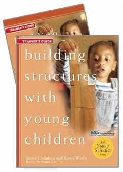 Building Structures with Young Children Trainer's Guide W/DVD - Chalufour, Ingrid; Worth, Karen