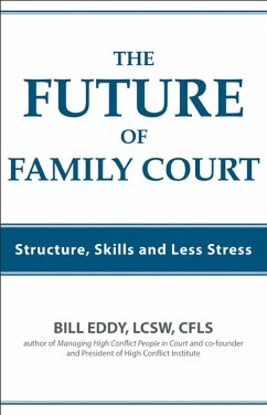 The Future of Family Court - Eddy, Bill