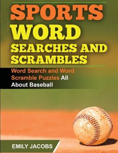 Sports Word Searches and Scrambles - Baseball - Jacobs, Emily