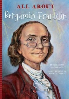 All about Benjamin Franklin - Zuckerman, Elizabeth