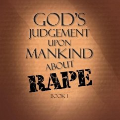 God's Judgement upon Mankind about Rape - Alexander, Terry